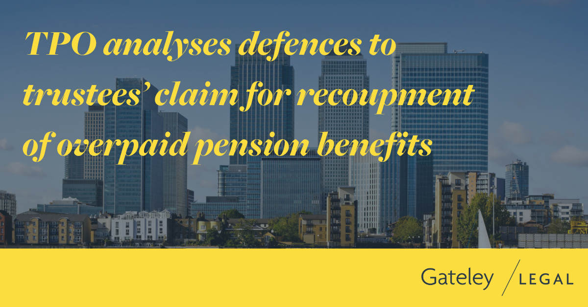 TPO analyses defences to trustees’ claim for recoupment of overpaid