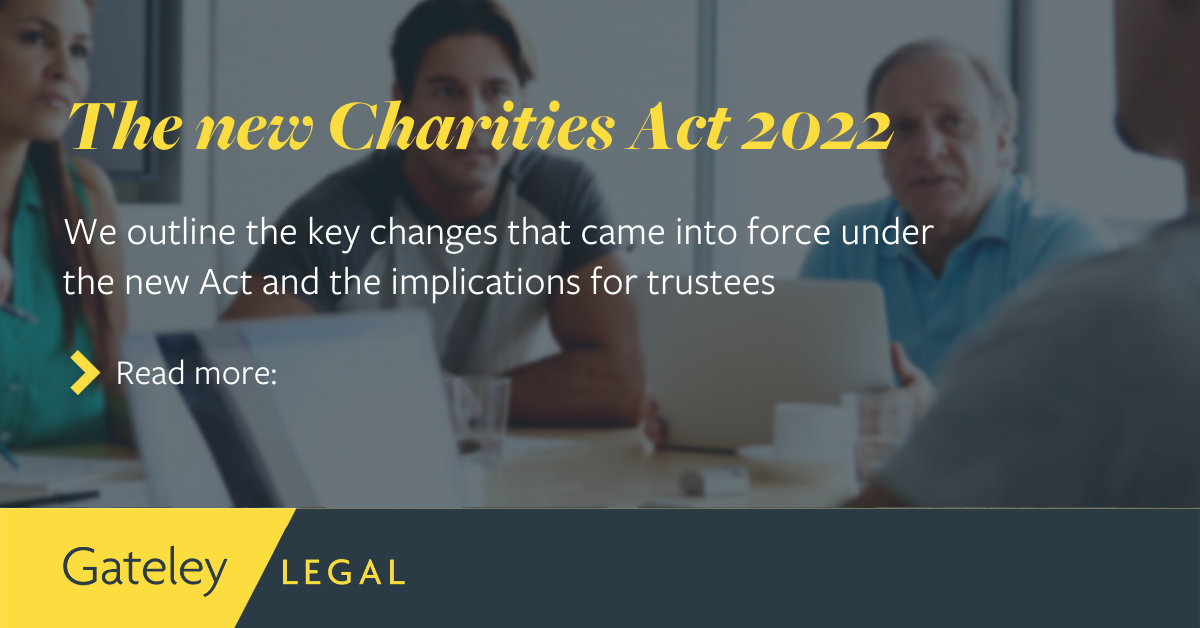 The new Charities Act what you need to know Articles Gateley